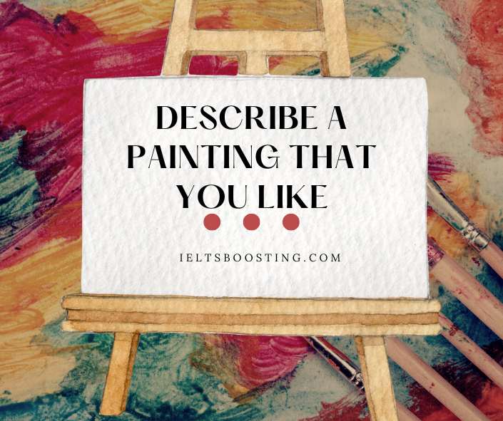 Describe a painting that you like