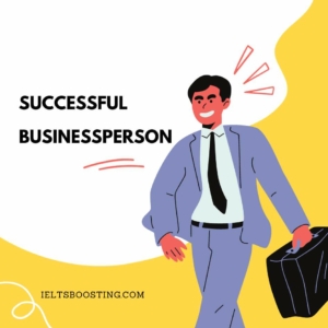 Describe a successful businessperson you know
