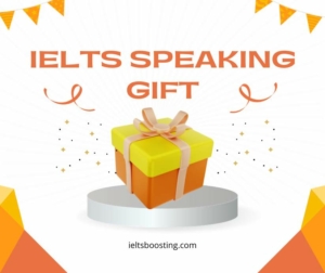 IELTS speaking gift