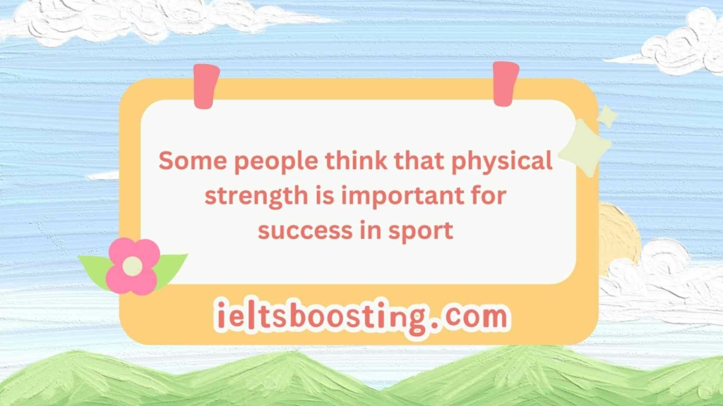 physical strength is important for success in sport