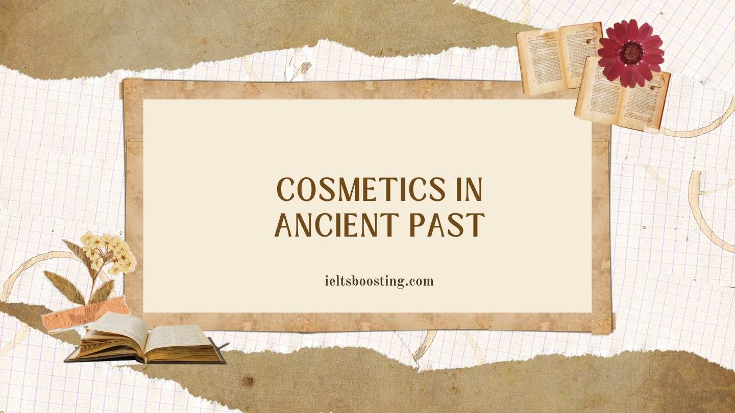 Cosmetics in Ancient Past boost your reading 7+