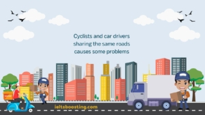 Cyclists and car drivers sharing the same roads causes some problems