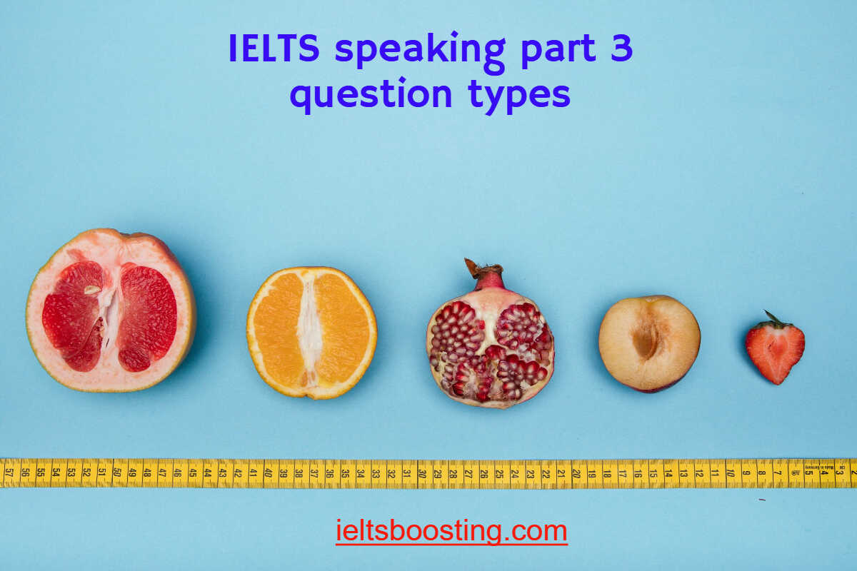 ielts speaking part 3 question types