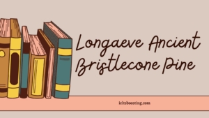 Longaeve Ancient Bristlecone Pine
