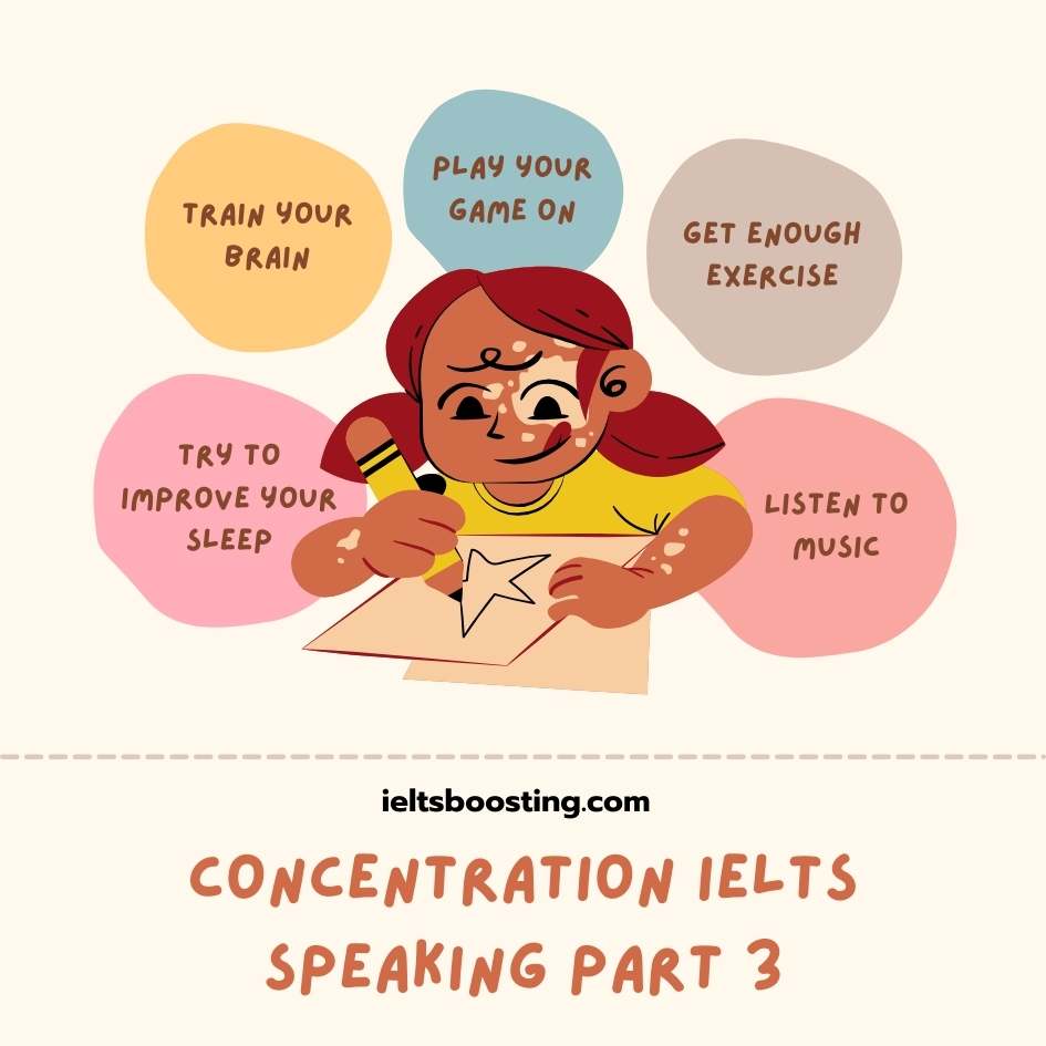 concentration ielts speaking part 3