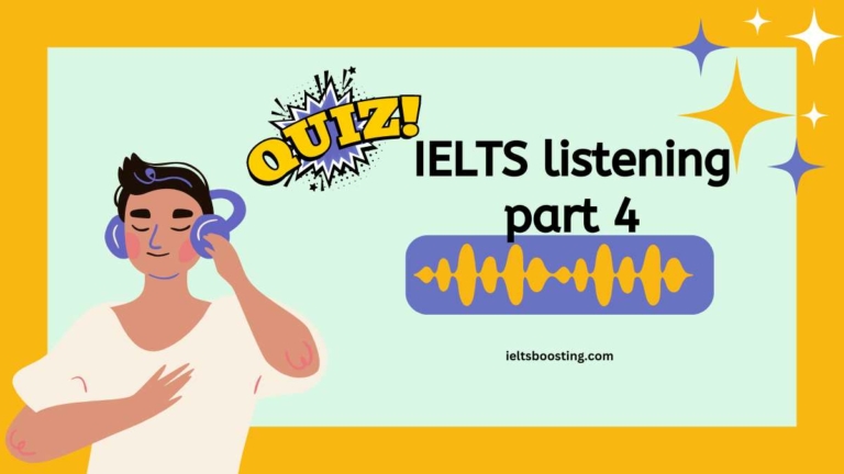 IELTS listening part 4