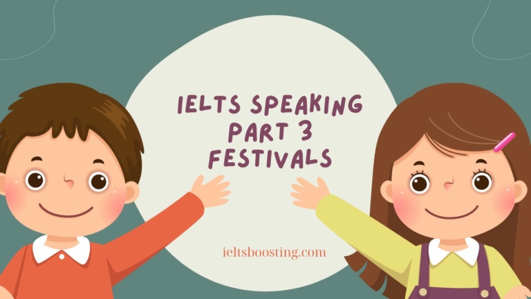 ielts speaking part 3 festivals