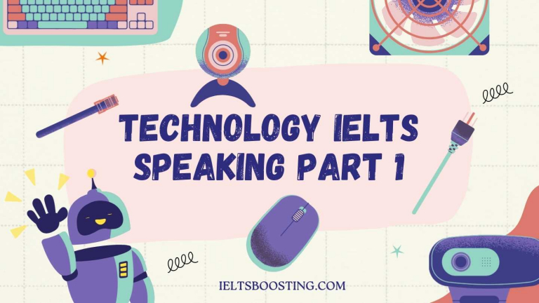 Technology ielts speaking part 1