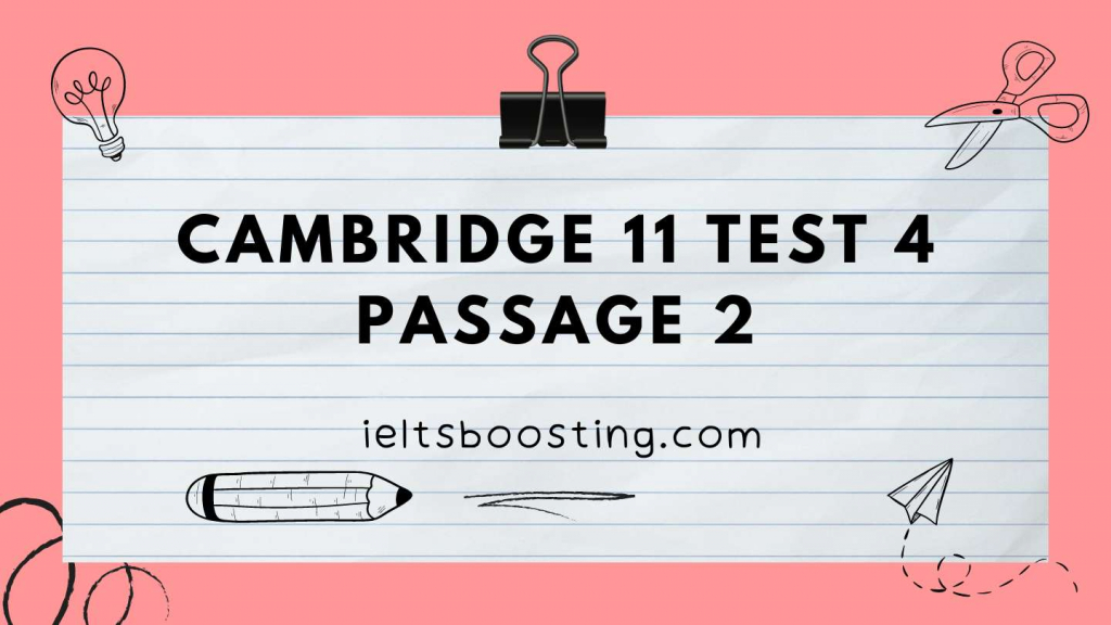 Cambridge 11 Test 4 Passage 2